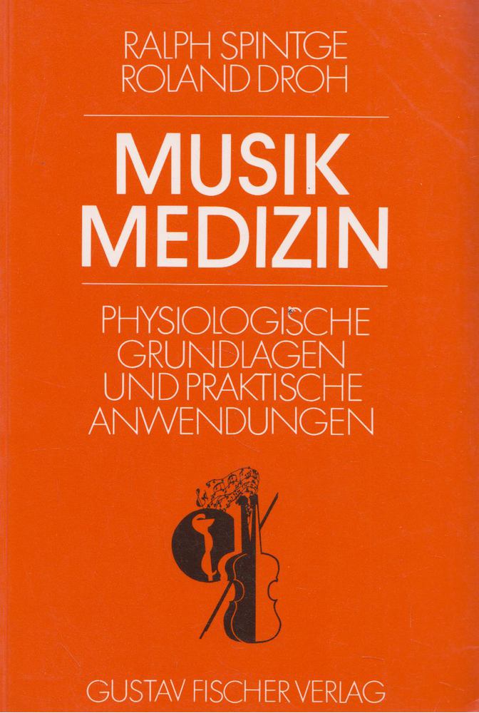 Ralph Spintge, Roland Droh - Musik-Medizin [antikvár]