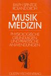 Ralph Spintge, Roland Droh - Musik-Medizin [antikvár]