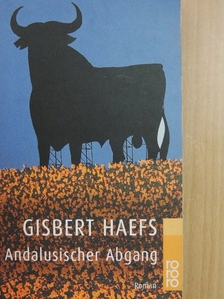Gisbert Haefs - Andalusischer Abgang [antikvár]