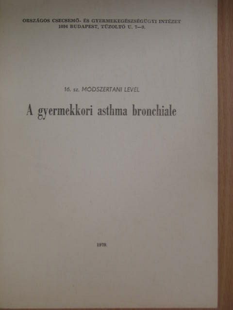 A gyermekkori asthma bronchiale [antikvár]