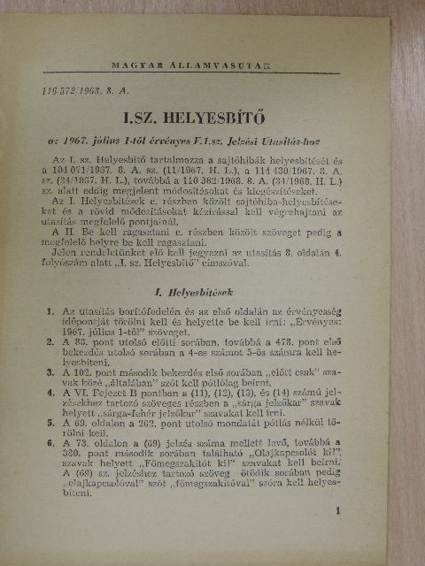 I. sz. helyesbítő az 1967. július 1-től érvényes F. 1. sz. Jelzési Utasítás-hoz [antikvár]