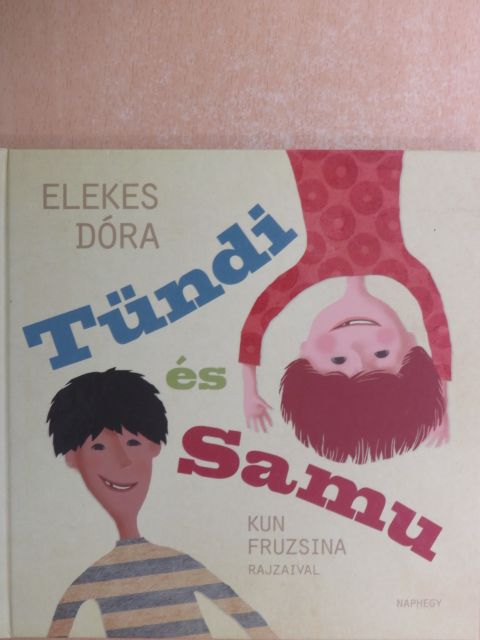 Elekes Dóra - Tündi és Samu [antikvár]