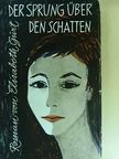 Elisabeth Gürt - Der Sprung über den Schatten [antikvár]