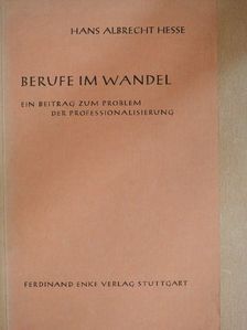 Hans Albrecht Hesse - Berufe im Wandel [antikvár]