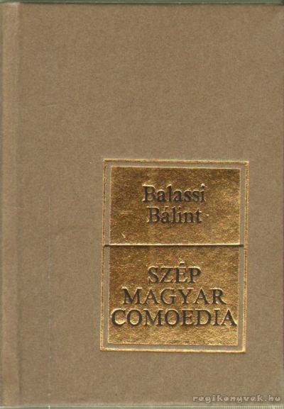 BALASSI BÁLINT - Szép magyar Comoedia [antikvár]