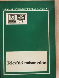 Hirling Endre - Televízió-műsorszórás [antikvár]