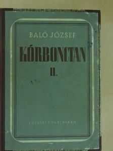 Dr. Baló József - Kórbonctan II. [antikvár]