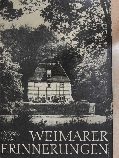 Walther Victor - Weimarer Erinnerungen [antikvár]
