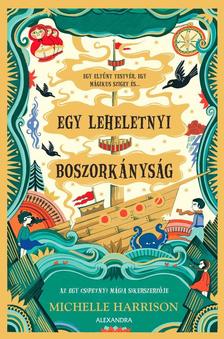 Michele Harrison - Egy leheletnyi boszorkányság