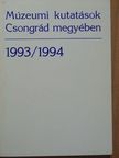 Béres Mária - Múzeumi kutatások Csongrád megyében 1993/1994 [antikvár]