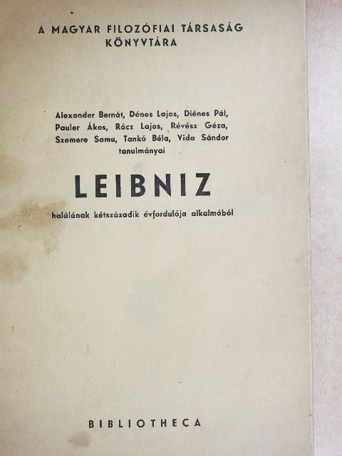 Alexander Bernát - Leibniz halálának kétszázadik évfordulója alkalmából [antikvár]