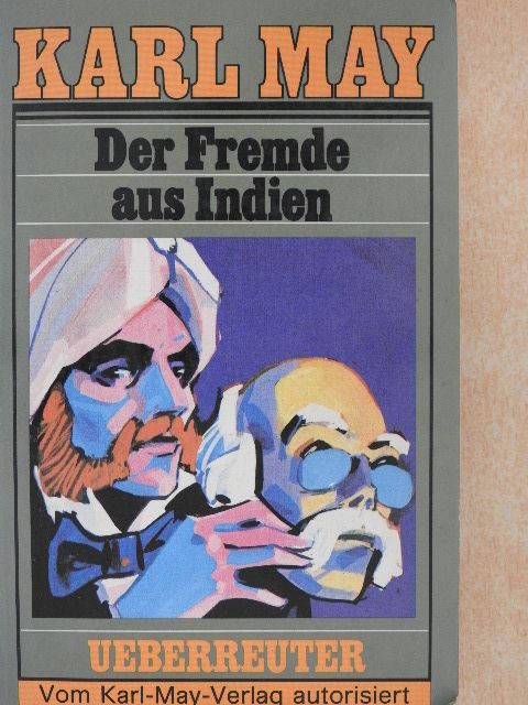 Karl May - Der Fremde aus Indien [antikvár]