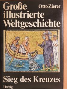 Otto Zierer - Sieg des Kreuzes [antikvár]