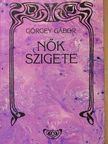 Görgey Gábor - Nők szigete [antikvár]