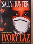 Sally Hunter - Ivory láz [antikvár]