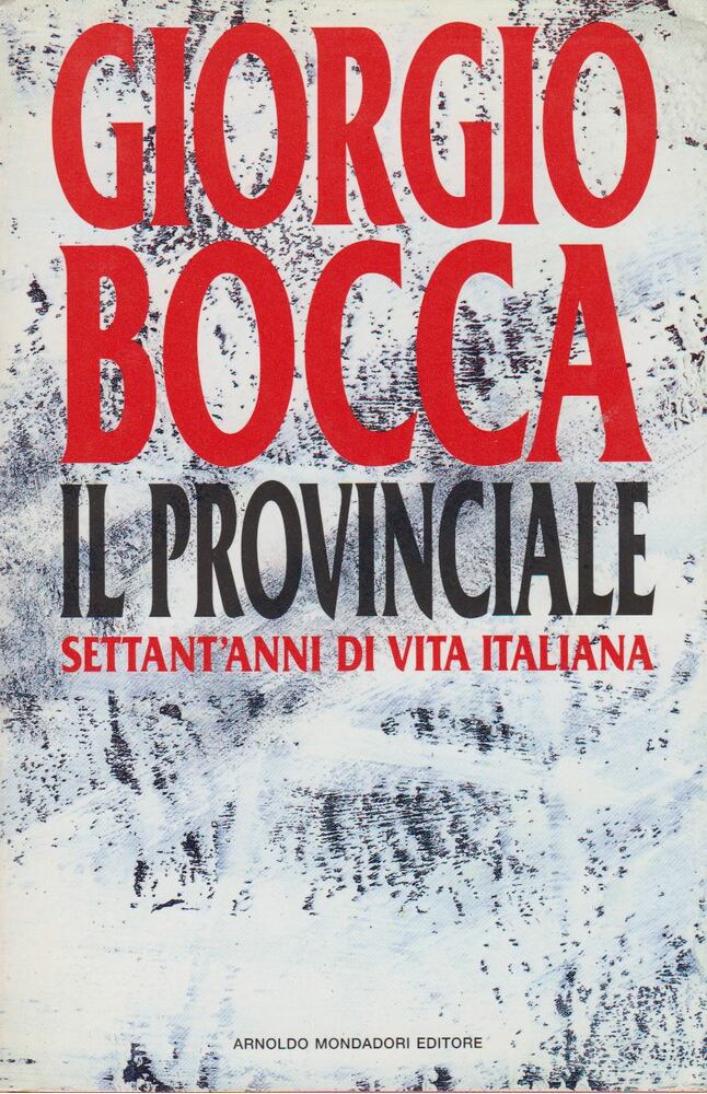 Giogio Bocca - Il provinciale [antikvár]