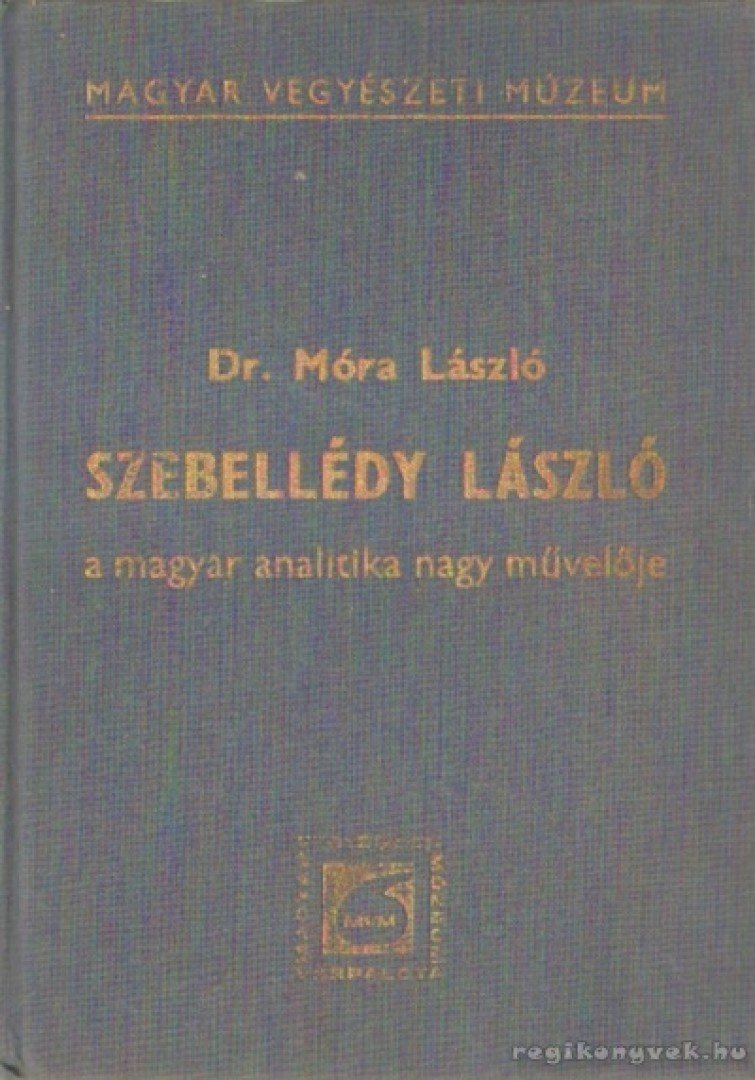 Móra László dr. - Szebellédy László [antikvár]