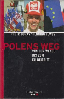 Piotr Buras, Henning Tewes - Polens Weg [antikvár]