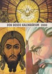 P. Szőke János - Don Bosco Kalendárium 2000 [antikvár]