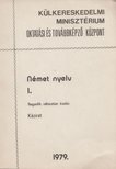 Görgényi Andrásné, dr. Gorove Lászlóné, Károlyi Lászlóné, Molnár Sándorné - Német nyelv I. [antikvár]