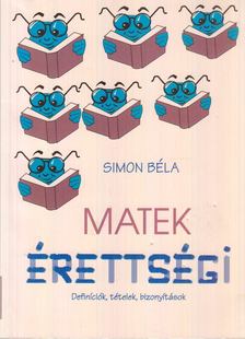 Simon Béla - Matek érettségi [antikvár]