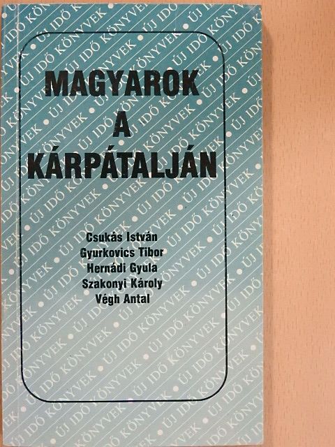 Balla Gyula - Magyarok a Kárpátalján [antikvár]