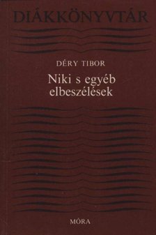DÉRY TIBOR - Niki s egyéb elbeszélések [antikvár]