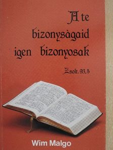 Wim Malgo - A te bizonyságaid igen bizonyosak [antikvár]