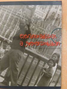 Kőrössi P. József - Elefántvadászat a gyerekszobában [antikvár]