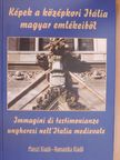 Képek a középkori Itália magyar emlékeiből [antikvár]