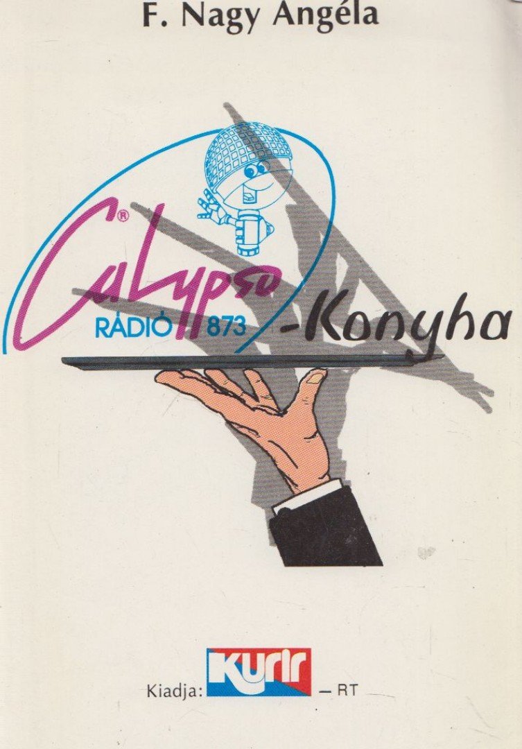 F. NAGY ANGÉLA - Calypso-konyha [antikvár]