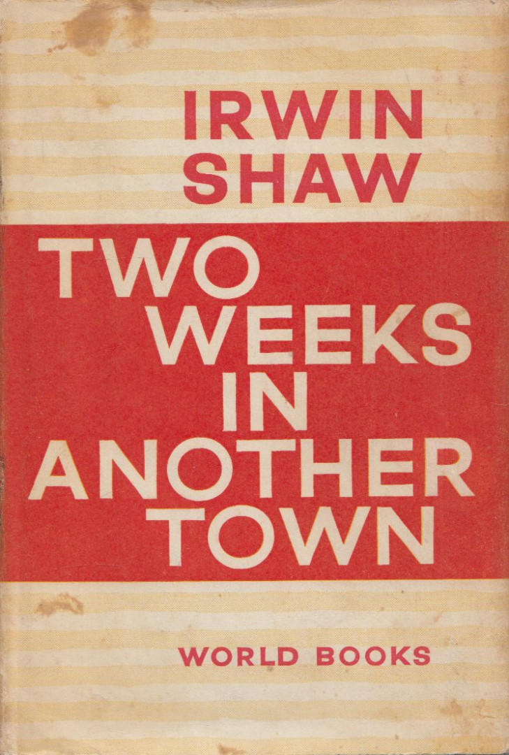 Irwin Shaw - Two Weeks In Another Town [antikvár]