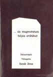 Hendi Ilma - ... és megmutatom teljes erőtöket [antikvár]
