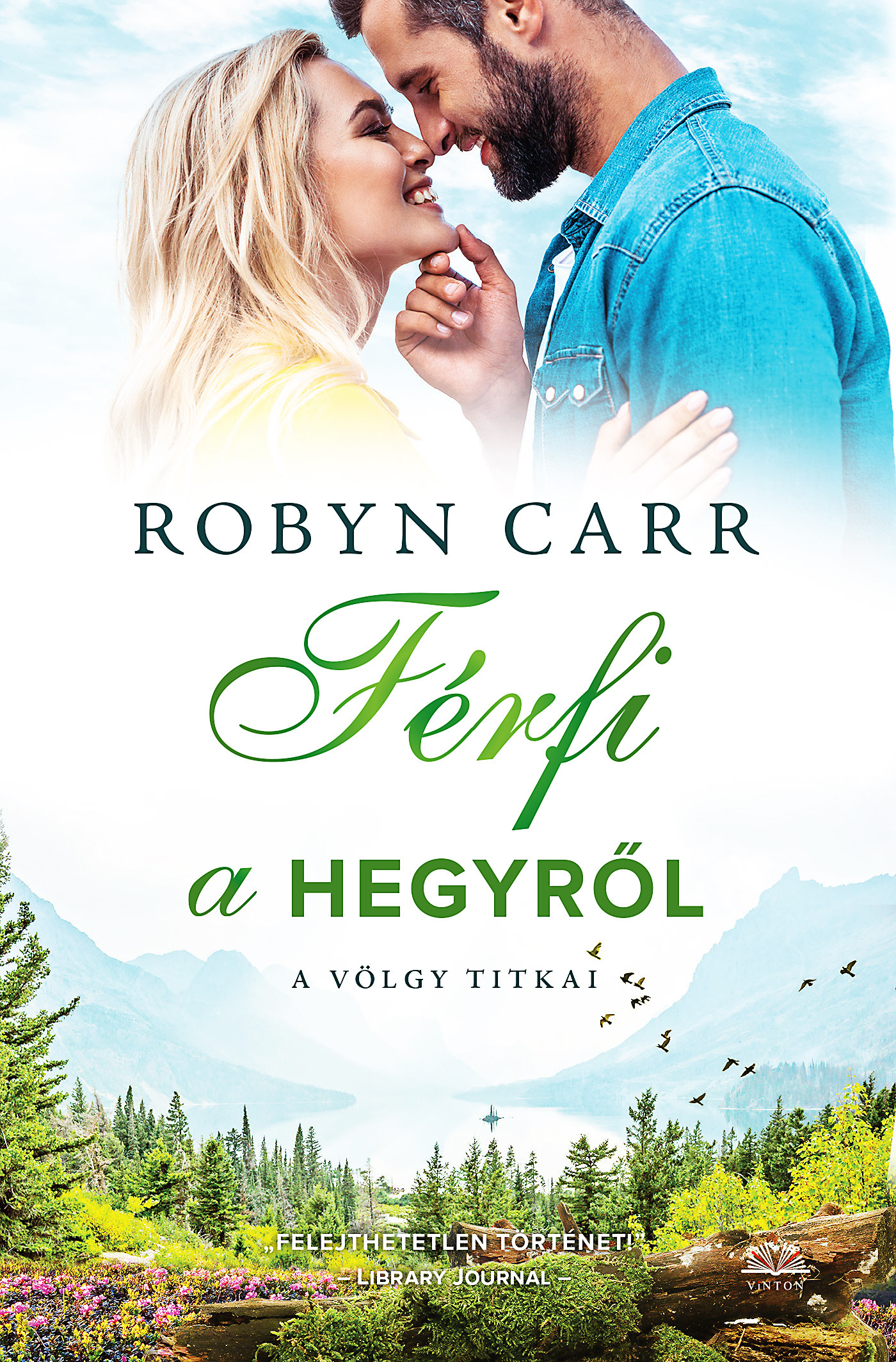 Robyn Carr - Férfi a hegyről [eKönyv: epub, mobi]