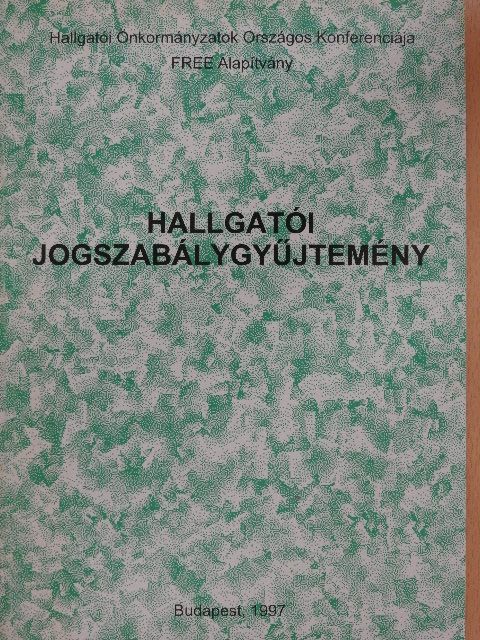 Hallgatói jogszabálygyűjtemény [antikvár]