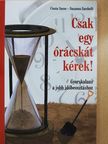 Cinzia Sasso - Csak egy órácskát kérek! [antikvár]