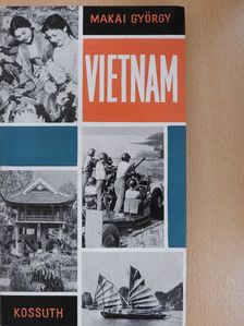 Makai György - Vietnam (dedikált példány) [antikvár]