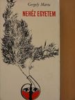 Gergely Márta - Nehéz egyetem [antikvár]