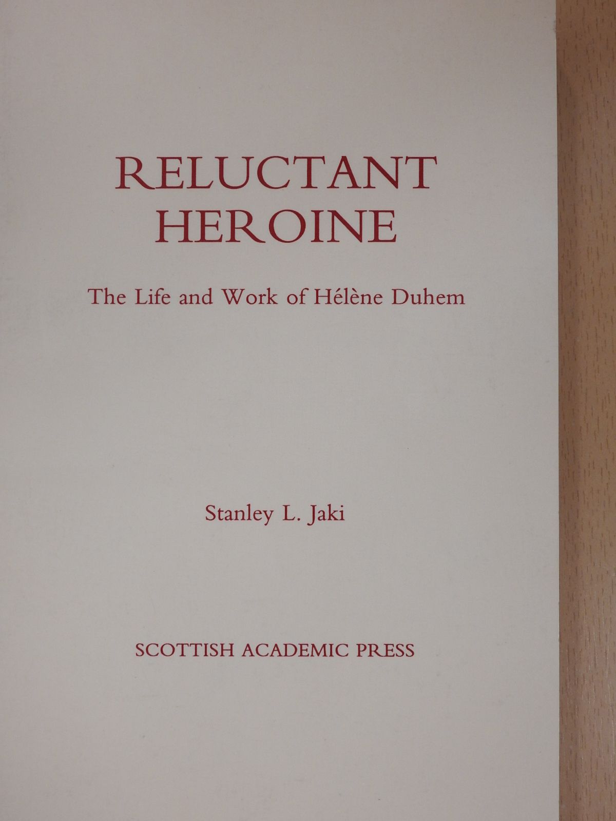 Jáki Szaniszló - Reluctant heroine (aláírt példány) [antikvár]