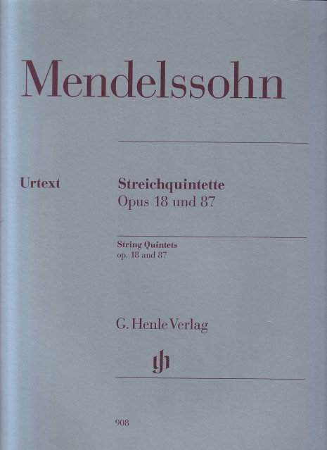 MENDELSSOHN - STREICHQUINTETTE OP.18 UND 87, STIMMEN URTEXT HERAUSGEGEBEN VON ERNST HERTTRICH