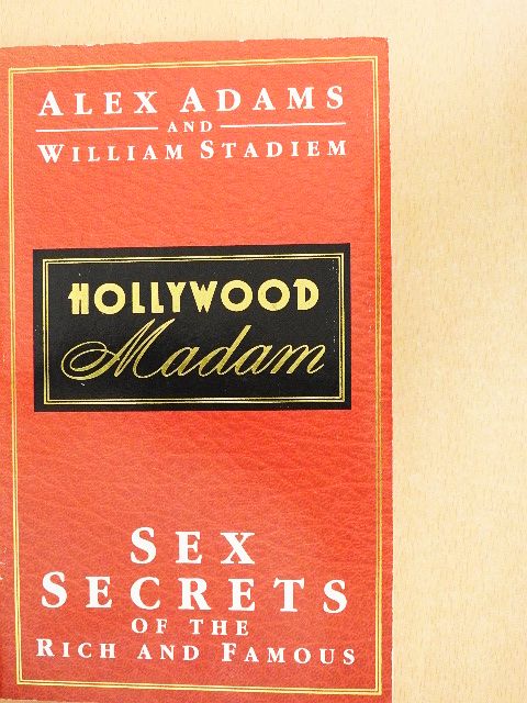 Alex Adams - Hollywood Madam [antikvár]