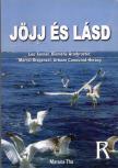 Leo Tanner, Klemens Armbruster, Marcel Bregenzel, Urbaan Camezind-Herzog - Jöjj ​és lásd – Résztvevők könyve [antikvár]