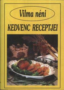 Vilma néni kedvenc receptjei [antikvár]