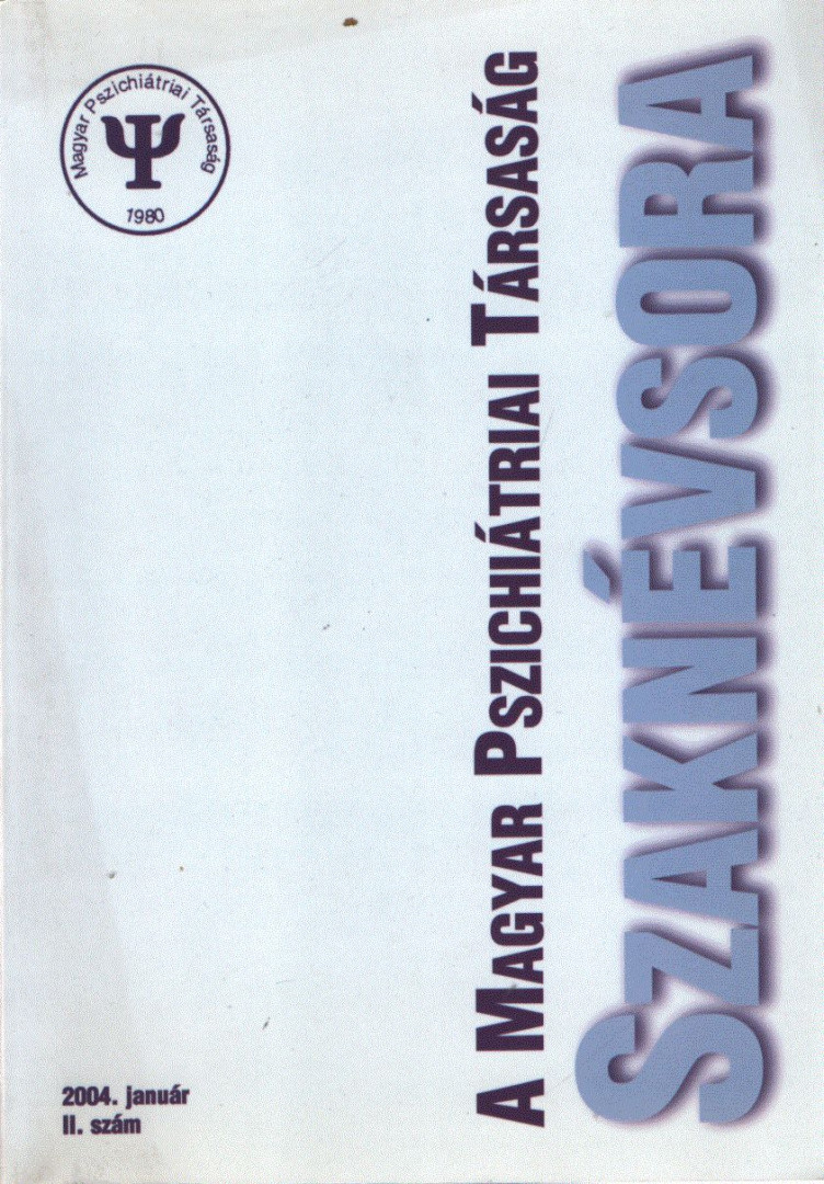A magyar pszichiátriai társaság jubileumi szaknévsora 2004. január [antikvár]