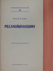 Giacomo Puccini - Puccini: Pillangókisasszony [antikvár]