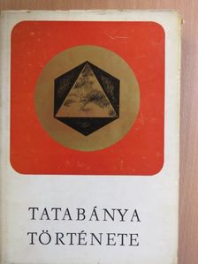 Dr. Antalóczy Albert - Tatabánya története II. [antikvár]