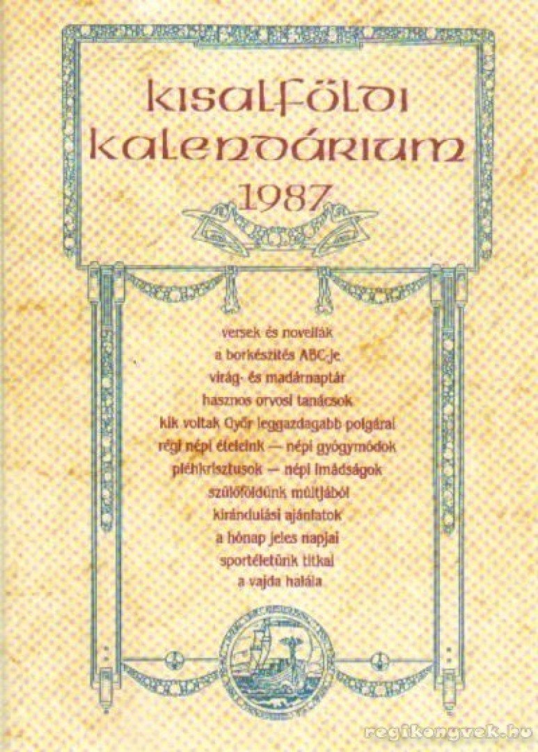 Kurcsik László - Kisalföldi Kalendárium 1987 [antikvár]