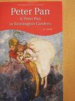 J. M. Barrie - Peter Pan/Peter Pan in Kensington Gardens [antikvár]