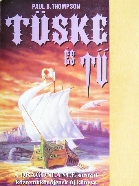 Paul B. Thomson - Tüske és tű [antikvár]