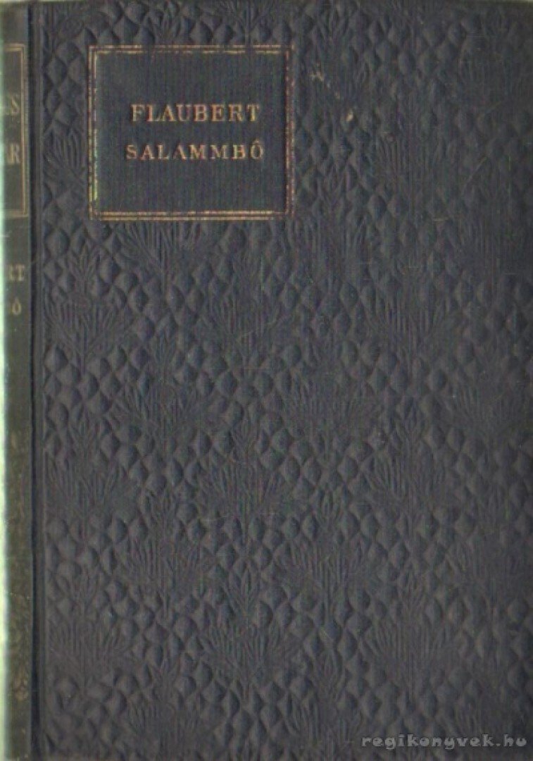 Gustave Flaubert - Salammbó [antikvár]